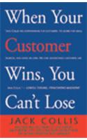When Your Customer Wins, You Can't Loose