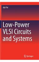 Low-Power VLSI Circuits and Systems