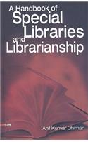 A Handbook of Special Libraries and Librarianship