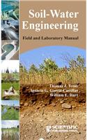 Soil-Water Engineering Field and Laboratory Manual