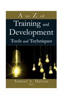 A to Z of Training & Development: Tools & Techniques
