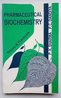 Pharmaceutical Biochemistry Theory & Practicals
