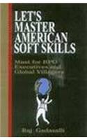 Lets Master America Soft Skills