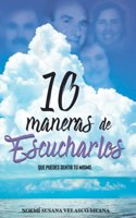 10 Maneras de escucharlos