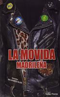 La Movida Madrilena
