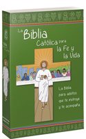 La Biblia Catolica para la Fe y la Vida: [edicion una tinta / rustica]
