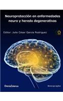 Neuroprotección en enfermedades neuro y heredo degenerativas