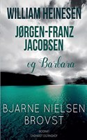 William Heinesen, Jørgen-Frantz Jacobsen og Barbara