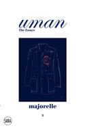 Majorelle: Men's Fashion and Garden Fashion. Uman. the Essays 3: Men's Fashion and Garden Fashion. Uman. the Essays 3