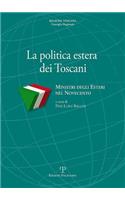 La Politica Estera Dei Toscani
