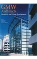 Gmw. Gollins Melvin Ward, Creativity and Urban Dev