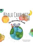 Koala Charlotte & The Miraculous World