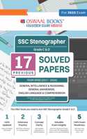Oswaal SSC (Staff Selection Commission) | Stenographer Grade C & D | 17 Previous Solved Papers | Year-wise | 2017 to 2024 | For 2025 Exam