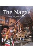 Nagas: The Lost Tribes Of India'S Northeast