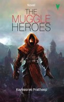 The Muggle Heroes