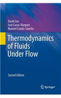 Thermodynamics of Fluids Under Flow