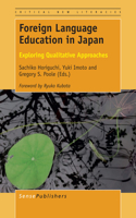 Foreign Language Education in Japan: Exploring Qualitative Approaches: Exploring Qualitative Approaches