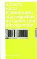 El seminario Â«La angustiaÂ», de Lacan: Una introduccion