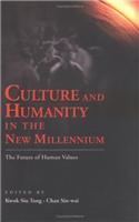 Culture and Humanity in the New Millennium