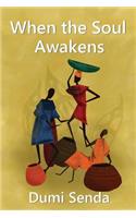When the Soul Awakens