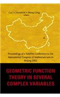 Geometric Function Theory In Several Complex Variables, Proceedings Of A Satellite Conference To The Int'l Congress Of Mathematicians In Beijing 2002