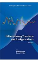 Hilbert-Huang Transform and Its Applications (2nd Edition)