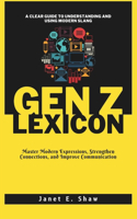 The Gen Z Lexicon