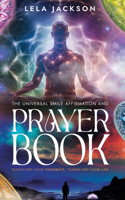 Universal Smile Affirmation And Prayer Book ( New Edition )