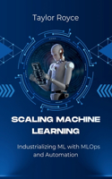 Scaling Machine Learning