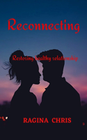 Reconnecting