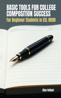 Basic Tools for College Composition Success