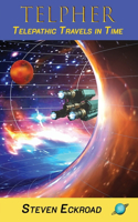 Telpher: Telepathic Travels in Time(Telpher)