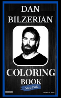 Dan Bilzerian Sarcastic Coloring Book