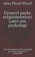 Generel psyke relativitetsteori Lære om psykologi