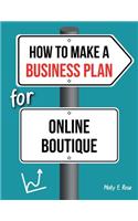 How To Make A Business Plan For Online Boutique