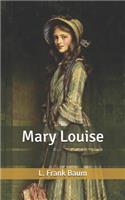 Mary Louise