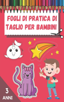 Fogli di pratica di taglio per bambini 3 anni: Libro di attività per bambini a partire da 3 anni - Imparare a tagliare per più piccoli - Libro da colorare & da tagliare - 75 pagine di grande form