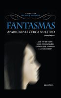 Fantasmas Apariciones Cerca Nuestro