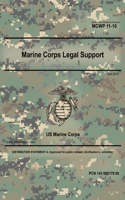 Marine Corps Warfighting Publication 11-10 Marine Corps Legal Support June 2018
