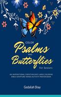 Color Psalms and Butterflies for Seniors