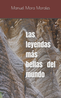 leyendas más bellas del mundo
