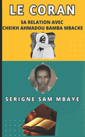 LE CORAN, Sa Relation avec CHEIKH AHMADOU BAMBA MBACKE: Serigne Sam Mbaye(Serigne Sam Mbaye)