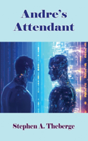 Andre's Attendant