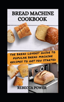 Bread Machine Cookbook