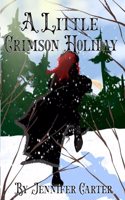 Little Crimson Holiday: novella, why choose, wolf shifter, paranormal romance, novella