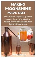 Making Moonshine Made Easy