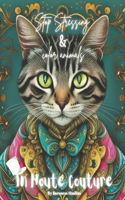Stop Stressing and Color Animals: Wearing Houte Couture