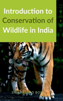 Introduction to Conservation of Wildlife in India