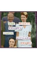 The Mighty Franks: A Memoir