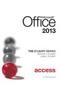 O'Leary Series: Microsoft Office Access 2013, Introductory